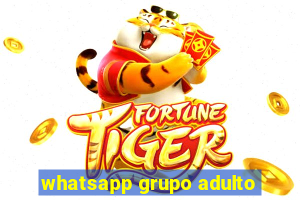 whatsapp grupo adulto